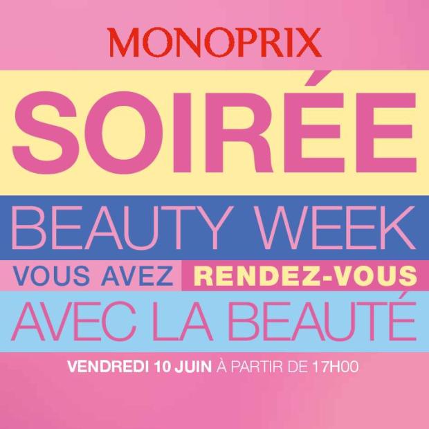 SOIREE Beauty Week Monoprix Caen